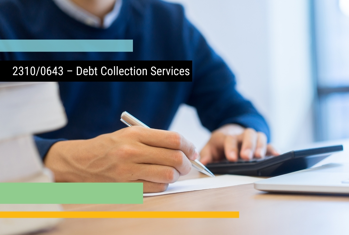 Award of Contract: 2310/0643 Debt Collection Services