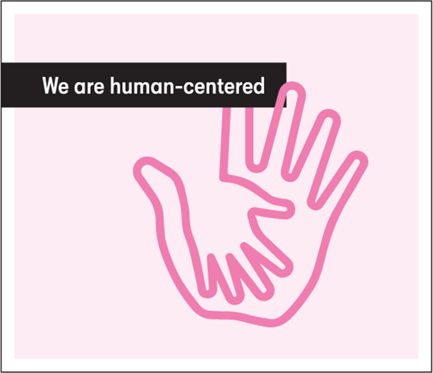 We are human-centered