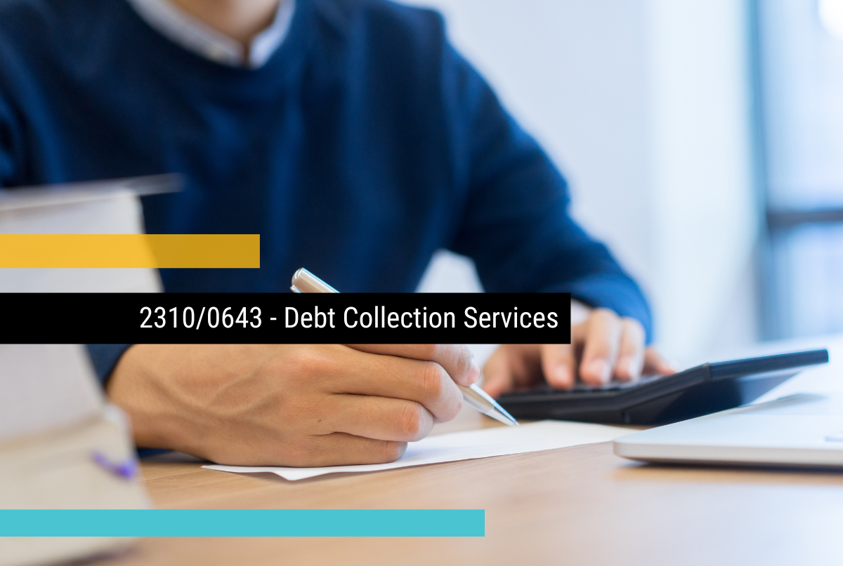 Contract Extension: 2310/0643 Debt Collection Services - First Extension Outcome